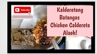 Kalderetang Batangas  Chicken Caldereta Alaeh [upl. by Tine]