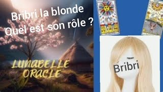 Bribri la Blonde 🍀 Quel est son rôle 💫 [upl. by Elboa854]