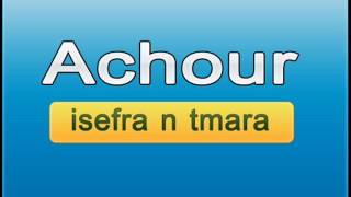 Achour  isefra NTmara [upl. by Patt]