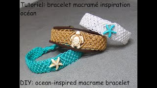 Tutoriel 🐚 Bracelets macramé inspiration Océan 🐚 DIY ocean inspired macrame bracelet [upl. by Courcy]