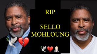 Actor Sello Motloung Dies at Age 53 💔🕊️ RIP Sello Motloung [upl. by Shornick524]