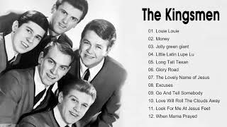 The Kingsmens Greatest Hits  Best Songs of The Kingsmen  Full Album The Kingsmen 2018 [upl. by Kammerer812]