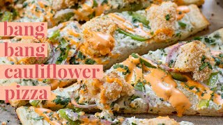 Bang Bang Cauliflower Pizza  This Savory Vegan [upl. by Ekal]