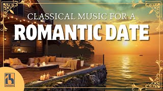 Classical Music for a Romantic Date [upl. by Shurlocke]