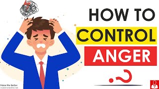 How to Control your Anger 8 Anger Management Tips [upl. by Nila]