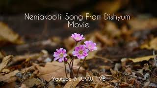 Nenjakootil Song  Dishyum Movie Lyrical HQ Video 💖 [upl. by Gill]