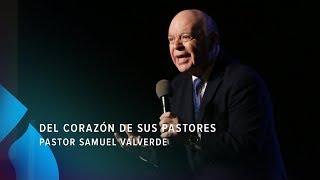 Del corazón de sus pastores  Pastor Samuel Valverde [upl. by Manton]