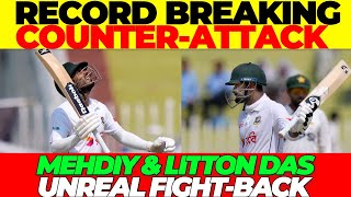 Mehidy Miraz amp Litton Das puts up RECORD BREAKING UNREAL Fightback  Pakistan vs Bangladesh 2nd Test [upl. by Retrak]