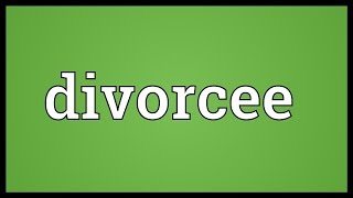 Divorcee Meaning [upl. by Akiria]