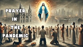 Prayer in the Pandemic  Prayer Song  Healing Music  Trust God [upl. by Hayilaa]