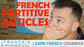 French ARTICLES Partitive  Les Articles Partitifs  FUN Learn French with Funny French Lessons [upl. by Delilah536]