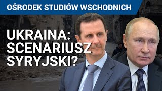 Scenariusz syryjski dla Ukrainy Co oznacza Czy jest realny Wojna w Syrii a wojna na Ukrainie [upl. by Elehcim]