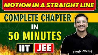 Motion In a Straight Line in 50 Minutes  Complete Chapter For JEE Main amp Advanced [upl. by Som]