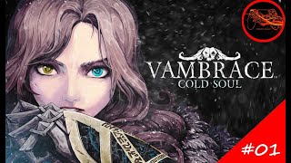 Vambrace Cold Soul Playthrough 01  Chapter 1 No Commentary [upl. by Esinrahs738]