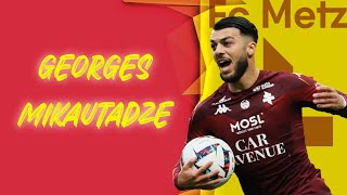 Georges Mikautadze  Goals and Highlights Metz 202324  HD [upl. by Aehsrop846]