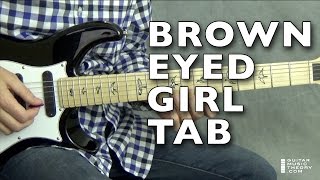 Brown Eyed Girl Tab  Full StepByStep Guitar Lesson 🎸 [upl. by Moyna]