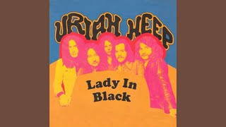 Uriah Heep  Lady In Black [upl. by Suhpesoj]