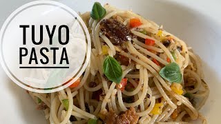 Gourmet TUYO PASTA [upl. by Sutton886]