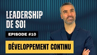 Leadership de soi  Episode 1010  Développement continu  Ezio SABATINI [upl. by Lela945]