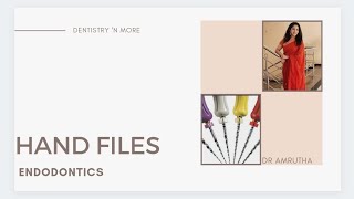 ENDODONTIC HAND FILES [upl. by Kcirted]