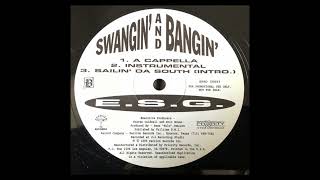 ESG  Swangin And Bangin Acapella [upl. by Aynuat960]