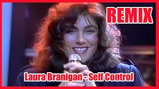 Laura Branigan  Self Control Äschmän Remix Full Version [upl. by Adiesirb261]