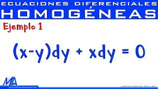 Ecuaciones diferenciales Homogéneas  Ejemplo 1 [upl. by Noillimaxam]