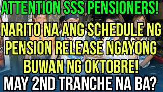 ✅ALERT SSS PENSIONERS SCHEDULE RELEASE NG PENSION NGAYONG OCTOBER MAY PAGBABAGO BA SA MATATANGGAP [upl. by Dlonyar]