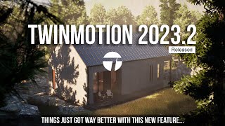 Twinmotion 20232 Released and They Added Lumen  Full Overview and Demonstration [upl. by Jer140]