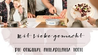 Mit Liebe gemacht  die original Philadelphia Torte [upl. by Nirda]