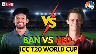 Bangladesh Vs Netherlands Match LIVE  ICC T20 World Cup 2024 Ban Vs Ned  Shakib Al Hasan  N18L [upl. by Nnywg]