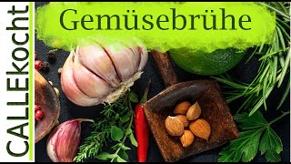 Gute Gemüsebrühe selber machen  Einfach gesund und preiswert [upl. by Gnni834]