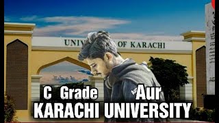 C GRADE AUR KARACHI UNIVERSITY ME ADMISSION  KU [upl. by Cary]