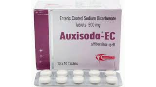 Auxisoda EC Tablets Enteric Coated Sodium Bicarbonate Tablets 500 mg [upl. by Aridaj]