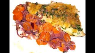 Branzino 0002 gratinato accompagnato con cipolle e carote 0001 [upl. by Newbold]