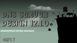 KONFIGURASI DNS SERVER DEBIAN 12 BOOKWORM  ADMINISTRASI SISTEM JARINGAN [upl. by Firooc]