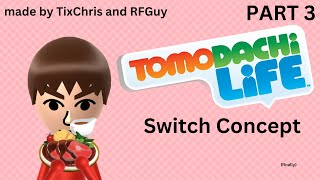 Tomodachi Life Switch Concept Part 3 [upl. by Angie]