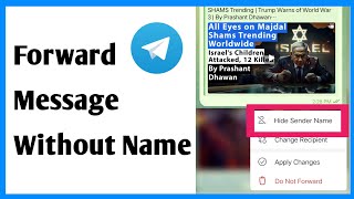 Telegram Forward Message Without Name  How To Forward Message In Telegram Without Sender Name [upl. by Gaul908]