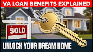 VA Home Loan Benefits Explained This Could Save You Thousands [upl. by Carmelo]