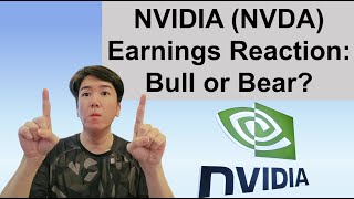 NVIDIA NVDA Earnings Reaction Bull or Bear [upl. by Eudosia858]