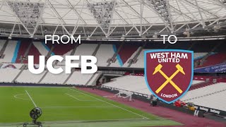 Career Goals From UCFB to West Ham United [upl. by Lallage]