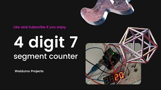 4 digit 7 segment Counter  In depth and Easy Tutorial [upl. by Athalia]