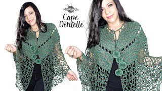 CAPE quotDentellequot au crochet top down pompons et point ajouré [upl. by Reteid]