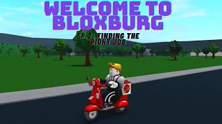 FINDING THE RIGHT JOB  Bloxburg 2 [upl. by Lennahs]