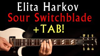 Elita Harkov Sour Switchblade Guitar Lesson  Guitar Tab  Guitar Tabs  Guitar Chords  Cover [upl. by Jari]