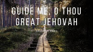 Guide Me O Thou Great Jehovah [upl. by Hametaf]