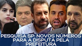 PESQUISA SP NOVOS NÚMEROS PARA A DISPUTA PELA PREFEITURA [upl. by Idalina]