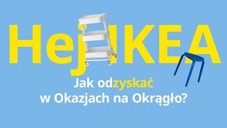 Hej odZYSKAJ z nową ofertą IKEA  Odkryj lepiej pomyślany dom [upl. by Marsland]