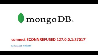 connect ECONNREFUSED 127 0 0 127017 Resolved this error in mongo Db in English [upl. by Layod]