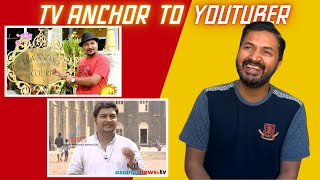 TV Anchor to Youtuber [upl. by Eadahc]